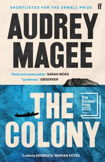 The Colony : Longlisted for the Booker Prize 2022 - Audrey Magee