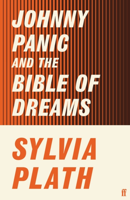 Front cover of Johnny Panic and the Bible of Dreams by Sylvia Plath, paperback