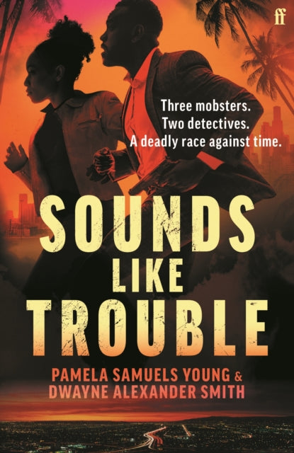 Sounds Like Trouble - Dwayne Alexander Smith