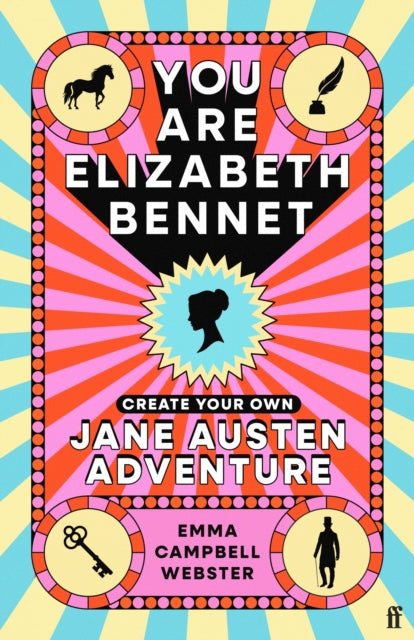 Front cover of You Are Elizabeth Bennet by Emma Campbell Webster, hardback