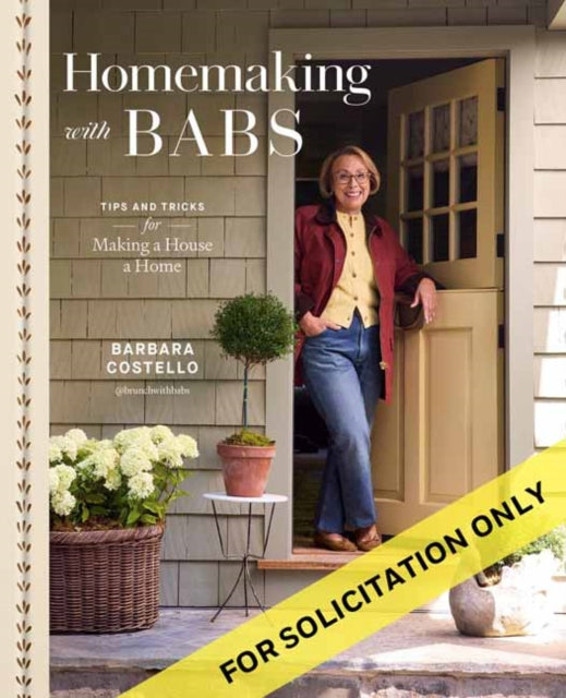 Homemaking with Babs : Tips and Tricks for Making a House a Home - Barbara Costello