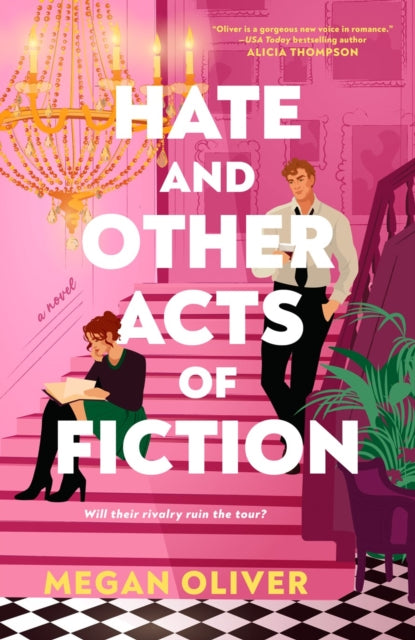 Hate and Other Acts of Fiction - Megan Oliver