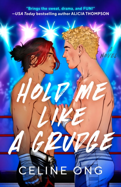 Hold Me Like a Grudge - Celine Ong