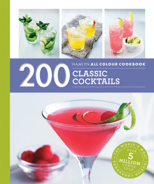 Hamlyn All Colour Cookery: 200 Classic Cocktails - Tom Soden