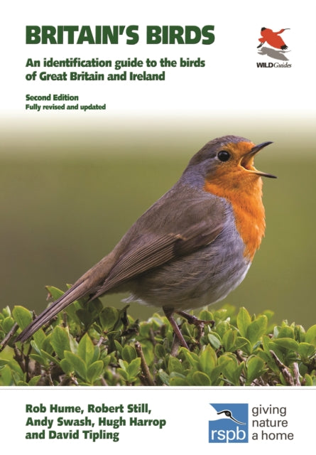 Britain's Birds : An Identification Guide to the Birds of Great Britain and Ireland Second Edition, fully revised and updated - Andy Swash