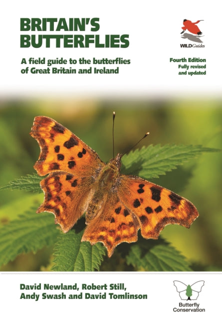Britain's Butterflies : A Field Guide to the Butterflies of Great Britain and Ireland - Fully Revised and Updated Fourth Edition - David Tomlinson