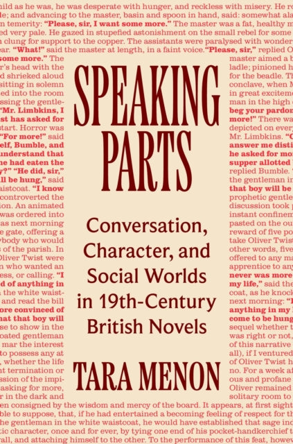 Speaking Parts : Conversation, Character, and Social Worlds in Nineteenth-Century British Novels - Tara Menon