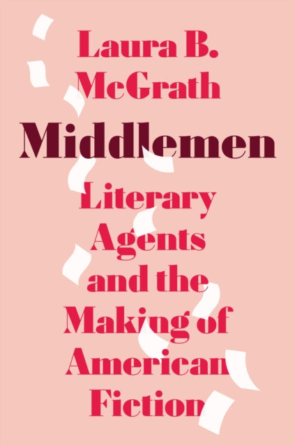 Front cover of Middlemen by Laura B. McGrath, hardback