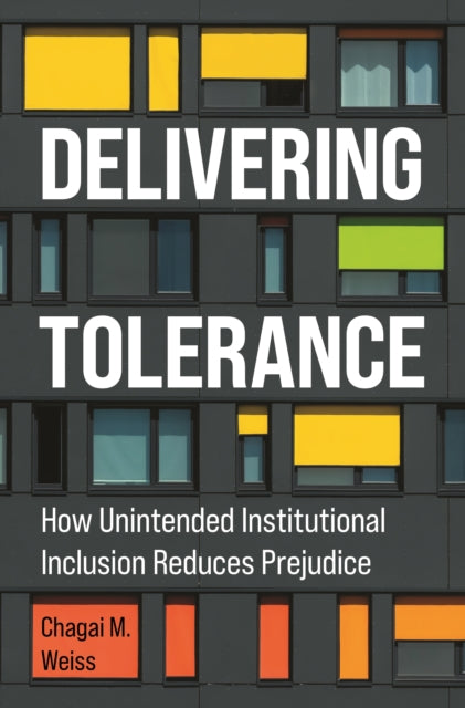 Front cover of Delivering Tolerance by Chagai M. Weiss, paperback
