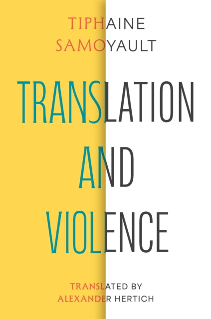 Translation and Violence - Tiphaine Samoyault