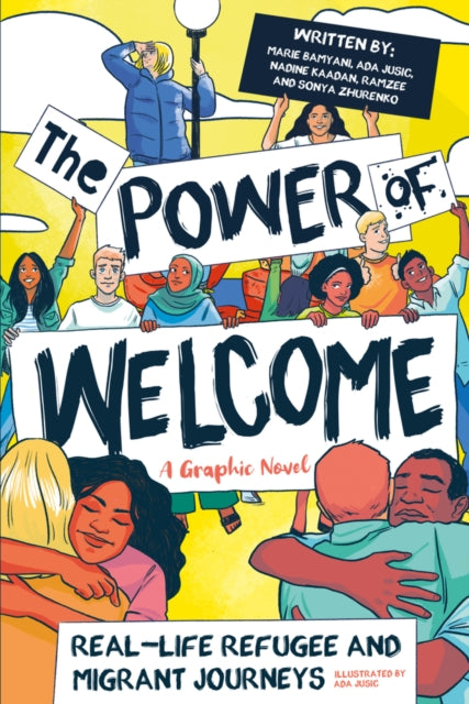 The Power of Welcome: Real-life Refugee and Migrant Journeys - Nadine Kaadan