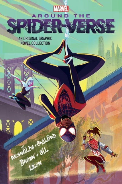 Miles Morales: Around the Spider-Verse - Justin A. Reynolds