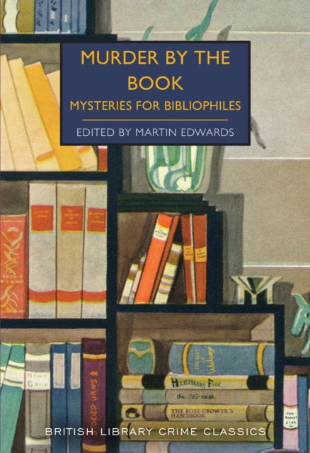 Murder by the Book : Mysteries for Bibliophiles - Martin Edwards