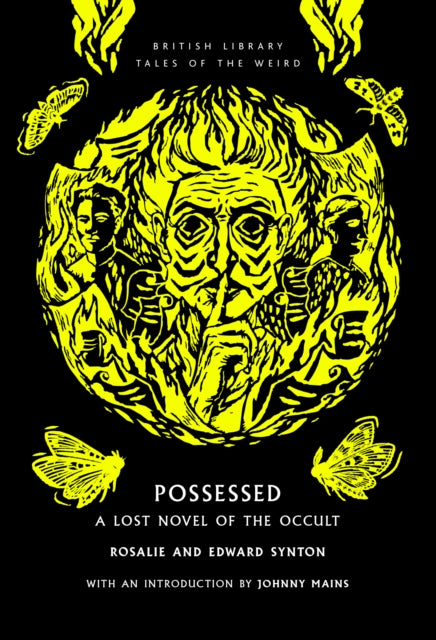 Possessed : A Lost Novel of the Occult - Rosalie and Edward Synton