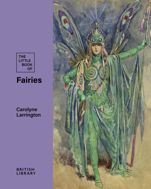 The Little Book of Fairies - Carolyne Larrington