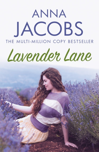 Lavender Lane : The uplifting story from the multi-million copy bestselling author Anna Jacobs - Anna Jacobs