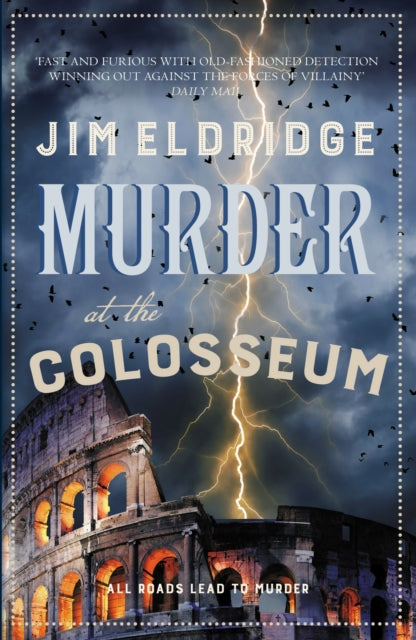 Murder at the Colosseum : The captivating historical whodunnit set in Rome - Jim Eldridge