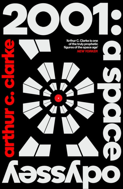 2001: A Space Odyssey - Arthur C. Clarke