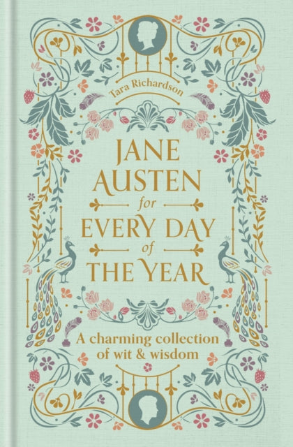 Jane Austen for Every Day of the Year - Tara Richardson