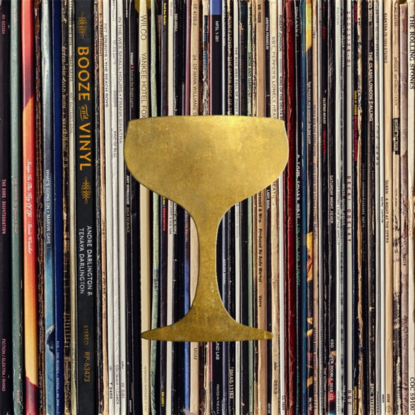 Booze & Vinyl : A Spirited Guide to Great Music and Mixed Drinks - Andre Darlington