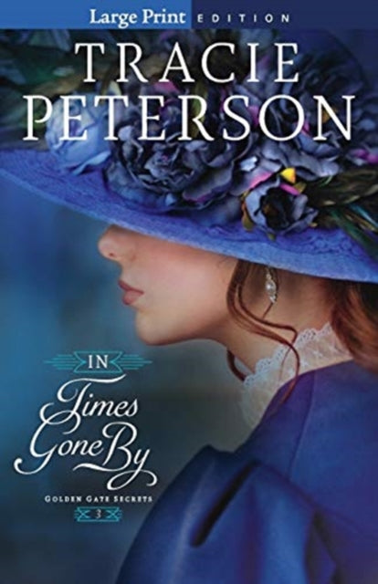 In Times Gone By - Tracie Peterson