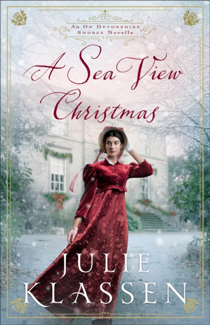 A Sea View Christmas : An On Devonshire Shores Novella
