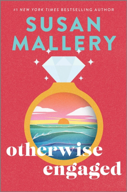 Otherwise Engaged : A Novel - Susan Mallery