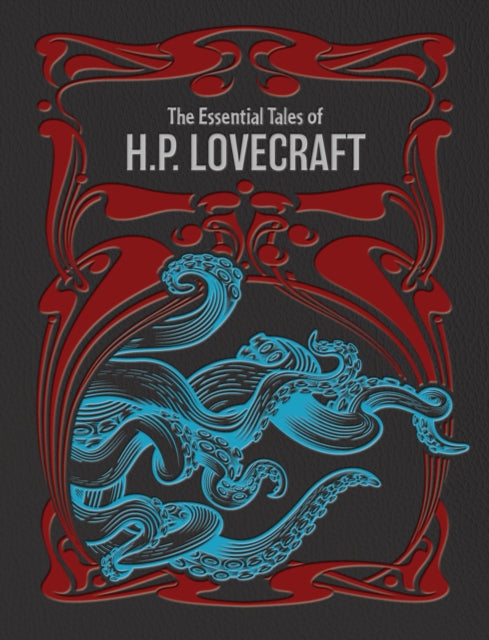 The Essential Tales of H.P. Lovecraft - H.P. Lovecraft