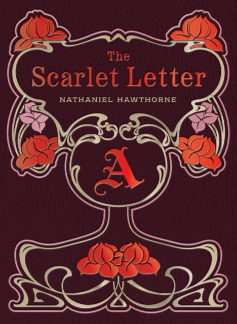 Front cover of The Scarlet Letter by Nathaniel Hawthorne, hardback