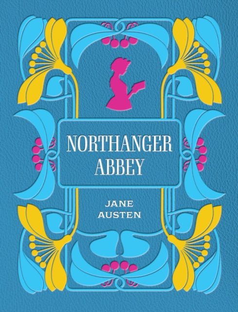 Northanger Abbey - Jane Austen