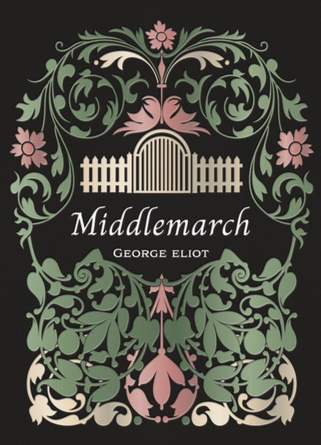 Middlemarch - George Eliot