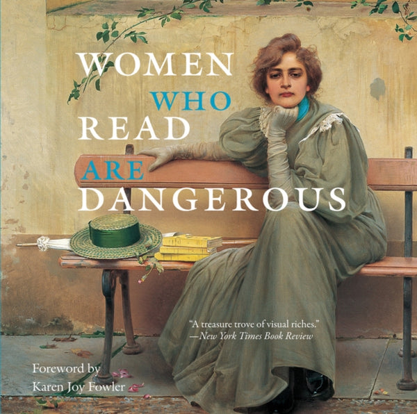 Women Who Read Are Dangerous - Stefan Bollmann