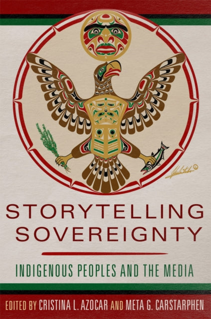Front cover of Storytelling Sovereignty by Meta G. Carstarphen, hardback