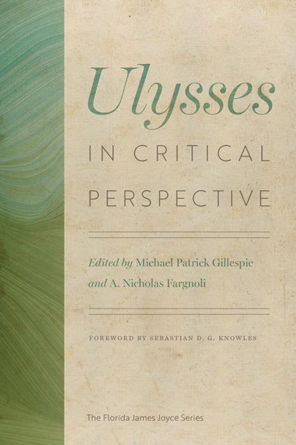 Ulysses in Critical Perspective - A.Nicholas Fargnoli