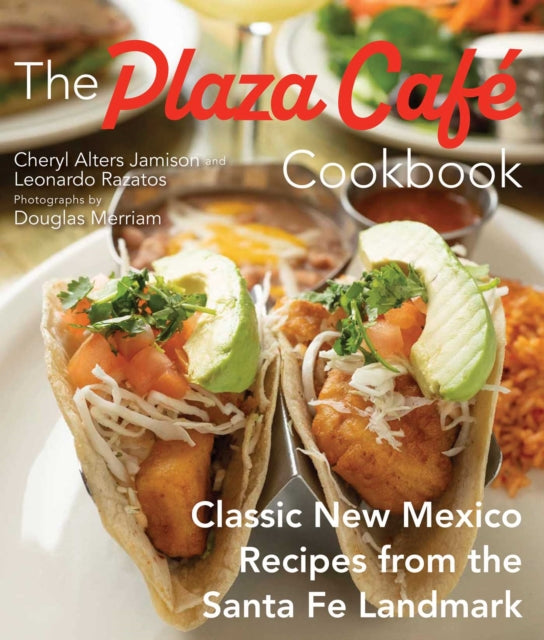 The Plaza Cafe Cookbook - Cheryl Alters Jamison