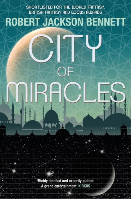 City of Miracles : The Divine Cities Book 3 - Robert Jackson Bennett