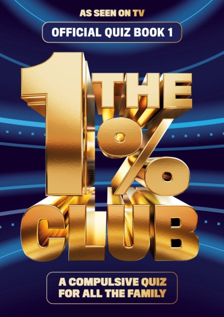 The 1% Club Book 1 : The Official Quiz Book - BBC Studios