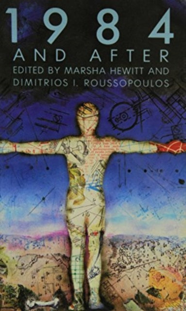 Front cover of 1984 and After by Dimitrios Roussopoulos, hardback