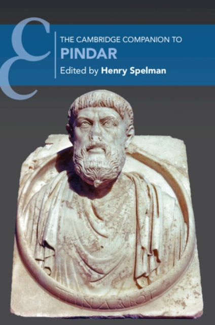 The Cambridge Companion to Pindar - Henry Spelman