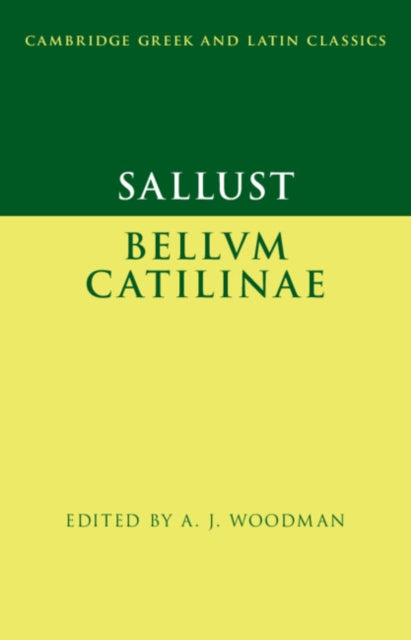 Sallust: Bellum Catilinae - A.J. Woodman