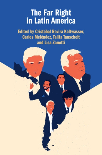 The Far Right in Latin America - Carlos Melendez