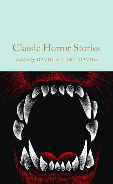 Classic Horror Stories - David Stuart Davies