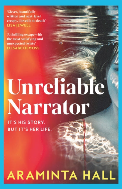 Unreliable Narrator - Araminta Hall