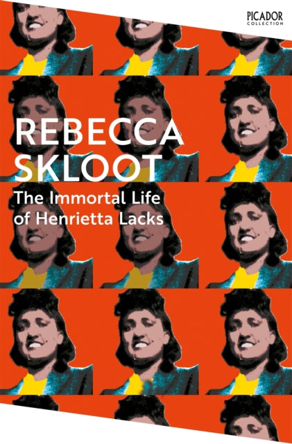 Front cover of The Immortal Life of Henrietta Lacks by Rebecca Skloot, paperback