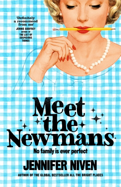 Meet the Newmans : (Special Limited Edition): The New Powerful And Affirming Adult Novel From The Multi Million Copy Selling Author Of All The Bright Places - Jennifer Niven