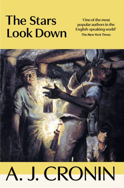 The Stars Look Down - A.J. Cronin