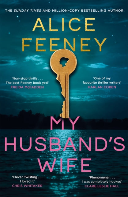 Front cover of My Husband's Wife by Alice Feeney, hardback