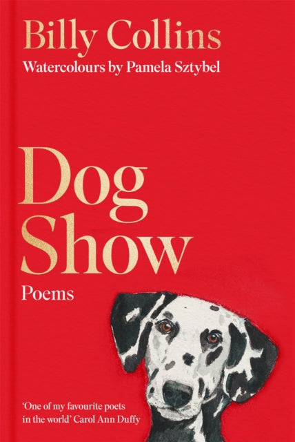 Front cover of Dog Show by Billy Collins, hardback