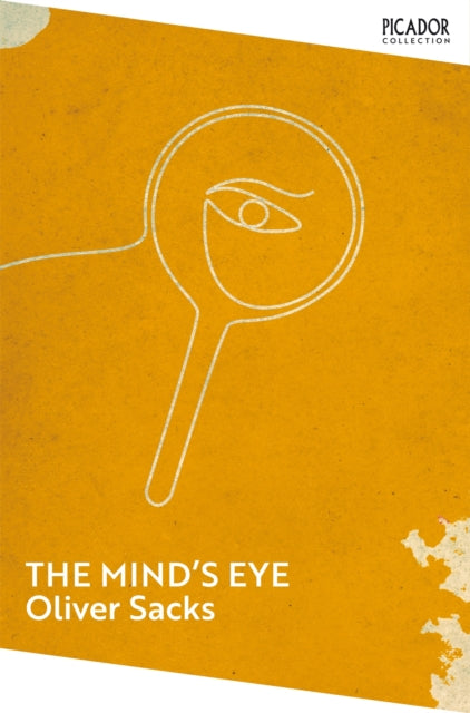 Front cover of The Mind's Eye by Oliver Sacks, paperback