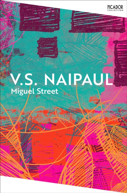 Miguel Street - V.S. Naipaul